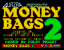 Money Bags 2 - title screen